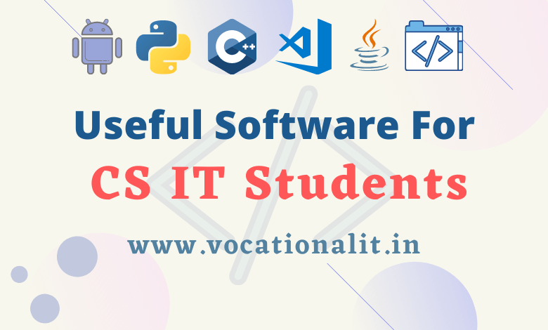 useful software for CS IT student